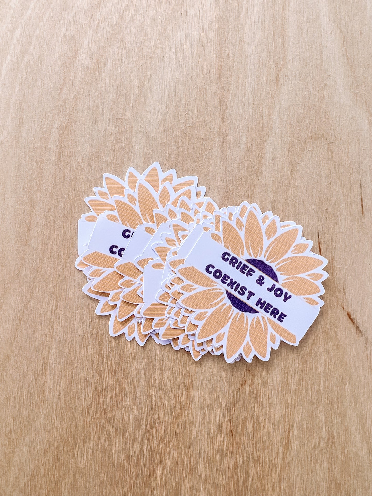 GRIEF AND JOY COEXIST HERE SUNFLOWER STICKERS