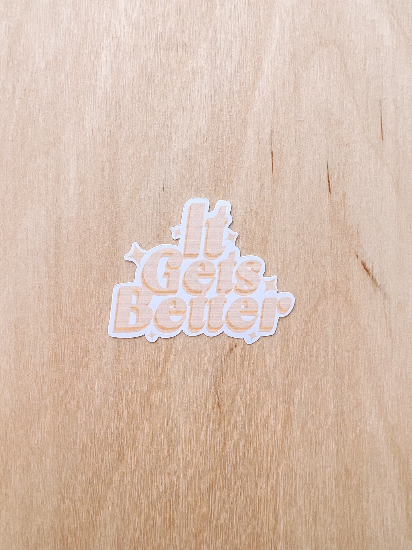 IT GETS BETTER STICKERS