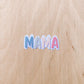 MAMA STICKERS