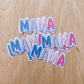 MAMA STICKERS
